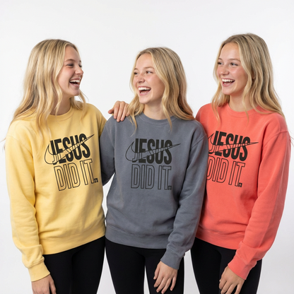 Jesus Did It Unisex garment-dyed sweatshirt